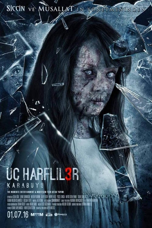 فيلم ثلاثة احرف 3 السحر الاسود Üç Harfliler 3 Karabüyü 2016 مترجم موقع قصة عشق الاصلي